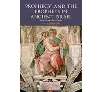 John Day Prophecy and the Prophets in Ancient Israel (Tascabile)