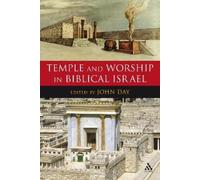 John Day Temple and Worship in Biblical Israel (Tascabile)