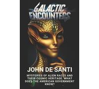 John de Santi Galactic Encounters (Tascabile)