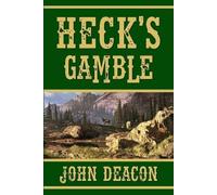 John Deacon Heck's Gamble (Tascabile) Heck and Hope
