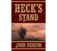 John Deacon Heck's Stand (Tascabile) Heck and Hope