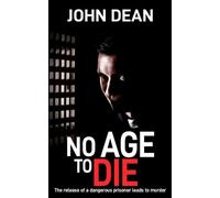 John Dean No Age to Die (Tascabile) DCI John Blizzard