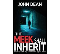 John Dean The Meek Shall Inherit (Tascabile) DCI John Blizzard