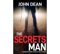 John Dean The Secrets Man (Tascabile) DCI John Blizzard