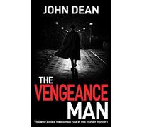 John Dean The Vengeance Man (Tascabile) DCI John Blizzard