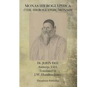 John Dee Monas Hieroglyphica (Tascabile)