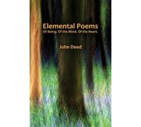 John Deed Elemental Poems (Tascabile)
