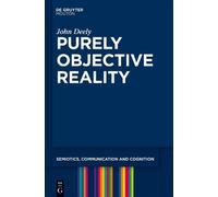 John Deely Purely Objective Reality (Tascabile)