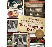 John Deferrari Historic Restaurants of Washington, D.C. (Tascabile)