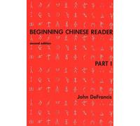 John DeFrancis Beginning Chinese Reader, Part 1 (Tascabile) Yale Language Series