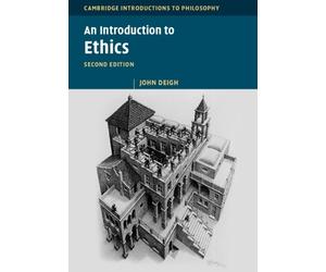 John Deigh An Introduction to Ethics (Tascabile)