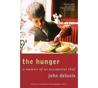 John Delucie Graydon Carter The Hunger (Tascabile)