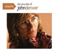 John Denver - Playlist: The Very Best of John Denver Greatest Hits Collection