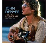 John Denver The Last Recordings: 1996 Recordings of His Classic Hits (CD) Album