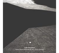John Derek Bishop Calm Brutalism (CD)