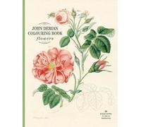John Derian Coloring Book: Flowers