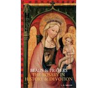 John Desmond Miller Beads and Prayers (Tascabile)
