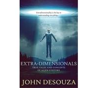 John Desouza The Extra-Dimensionals (Tascabile)