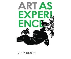 John Dewey Art as Experience (Tascabile)