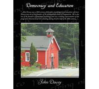 John Dewey Democracy and Education (Tascabile)