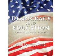 John Dewey Democracy and Education (Tascabile)