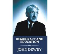 John Dewey Democracy And Education (Tascabile)