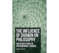 John Dewey The Influence Of Darwin On Philosophy - And Other Essays (Tascabile)