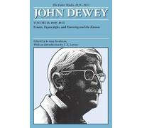 John Dewey The Later Works of John Dewey 1925-1953, Volume 16 (Tascabile)