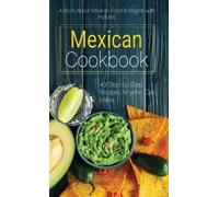 John Dias Smith Mexican Cookbook (Copertina rigida)
