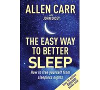 John Dicey Allen Carr Allen Carr's Easy Way to Better Sleep (Tascabile)
