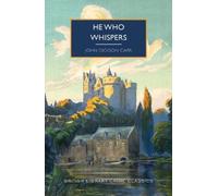 John Dickson Carr He Who Whispers (Tascabile) British Library Crime Classics