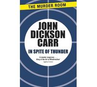John Dickson Carr In Spite of Thunder (Tascabile) Murder Room