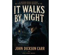 John Dickson Carr It Walks by Night (Tascabile) Henri Bencolin Mysteries