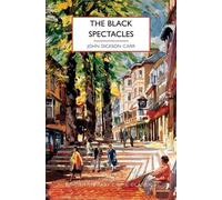 John Dickson Carr The Black Spectacles (Tascabile)