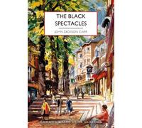 John Dickson Carr The Black Spectacles (Tascabile)
