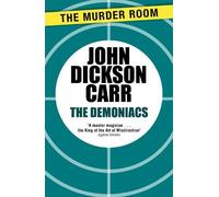 John Dickson Carr The Demoniacs (Tascabile) Murder Room