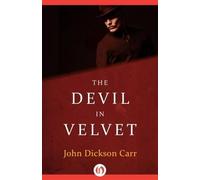 John Dickson Carr The Devil in Velvet (Tascabile)