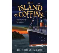 John Dickson Carr The Island of Coffins and Other Mysteries (Tascabile)