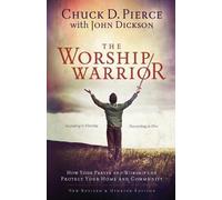 John Dickson Chuck D. P The Worship Warrior - Ascending In Worship, (Tascabile)