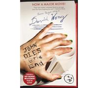 John Dies at the End by David Wong