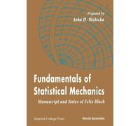 John Dirk Walec Fundamentals Of Statistical Mechanics: Manusc (Copertina rigida)