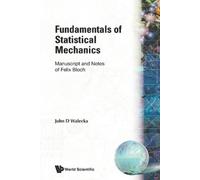 John Dirk Walec Fundamentals Of Statistical Mechanics: Manuscript An (Tascabile)