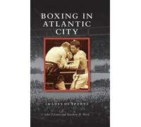 John Disanto Matthew H Ward Boxing in Atlantic City (Copertina rigida)
