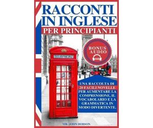 John Dobson Racconti in Inglese Per Principianti (Tascabile)