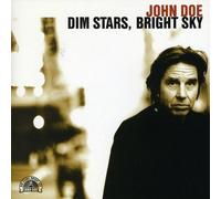John Doe - Dim Stars, Bright Sky by John Doe (2008-01-01)