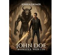 John Doe: Monster Hunter