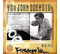 John Doe Thing, the - Feedom Is