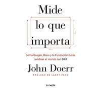 John Doerr Mide lo que importa: Cómo Google, Bono y la Fundación Gat (Tascabile)