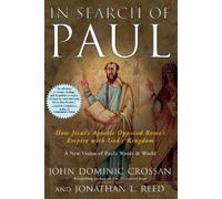 John Dominic Cr In Search Of Paul: How Jesus' Apostle Opposed Rome's (Tascabile)