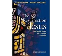 John Dominic Crossan N T Wright The Resurrection of Jesus (Microfilm)